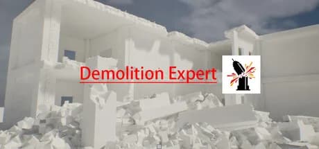Demolition Expert 拆迁专家