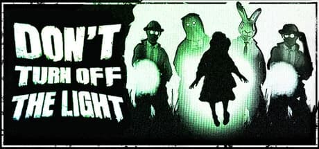Don’t Turn Off the Light