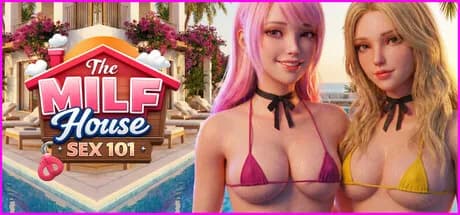 The MILF House: Sex 101
