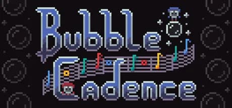 Bubble Cadence