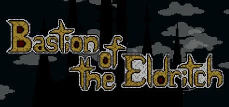 Bastion of the Eldritch