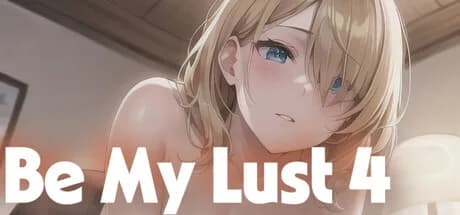 Be My Lust 4