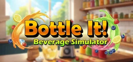 Bottle It!: Beverage Simulator