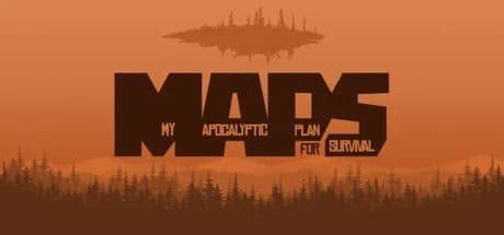 MAPS (My Apocalyptic Plan for Survival)