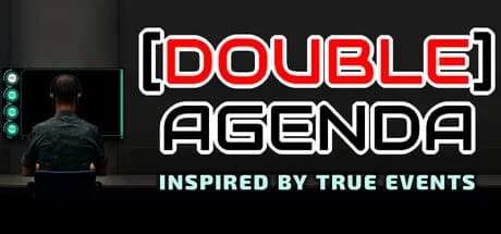 Double Agenda - Inspired by True Events