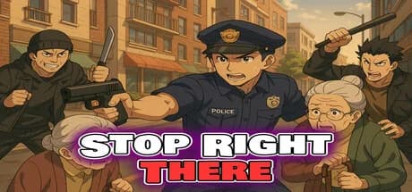 Stop Right There