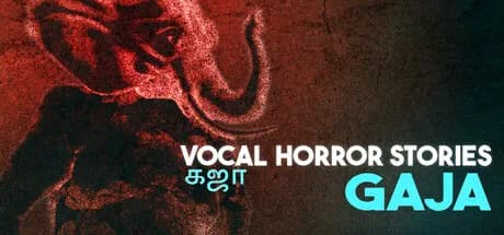 Vocal Horror Stories - Gaja