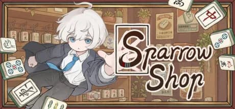 Sparrow Shop - 麻雀经营部屋