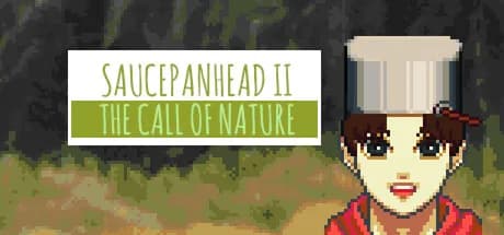 Saucepanhead II - The Call of Nature