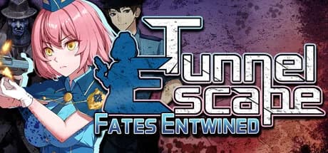 Tunnel Escape Fates Entwined