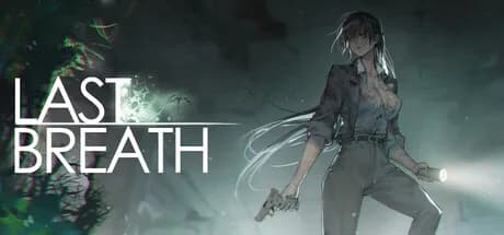 Last Breath 最后的气息