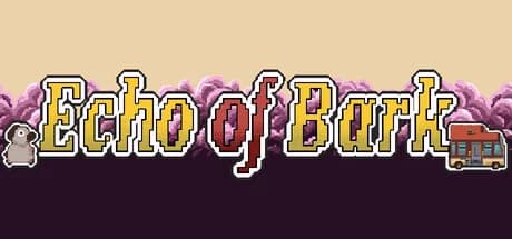 遗忘回响 Echo of Bark
