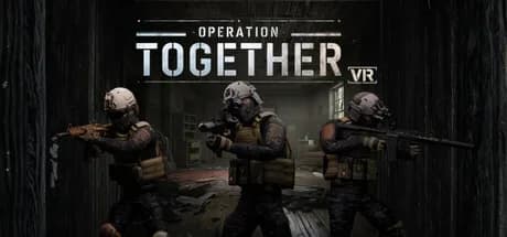 Operation Together VR