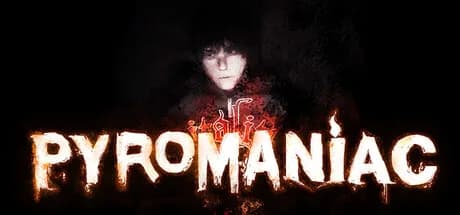 Pyromaniac