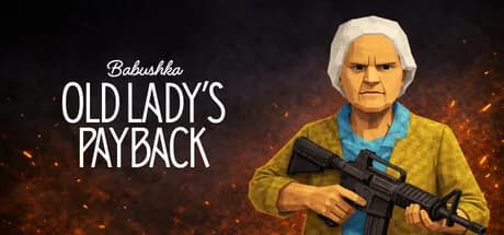Babushka – Old Lady’s Payback