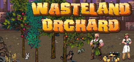 Wasteland Orchard