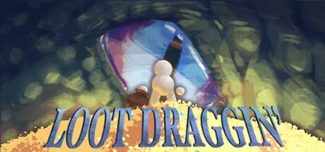 Loot Draggin'