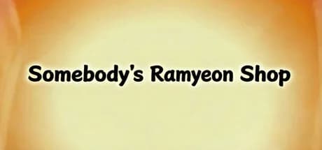Somebody's Ramyeon Shop