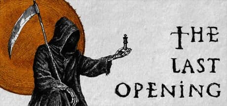 The Last Opening