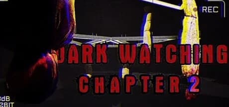 Dark Watching Chapter 2 görsel 1