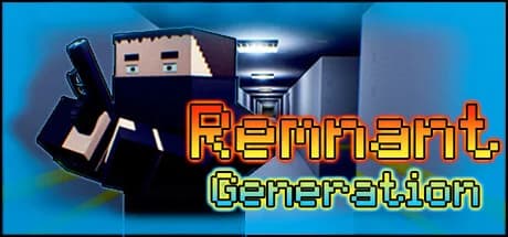 Remnant Generation: Prologue