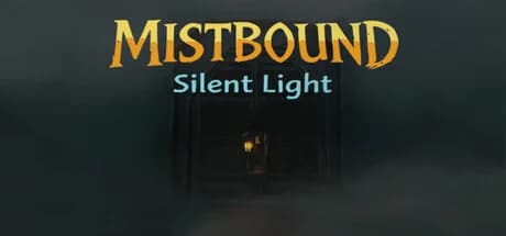 Mistbound Silent light