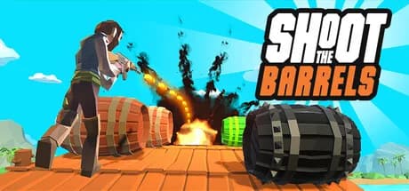 Shoot The Barrels