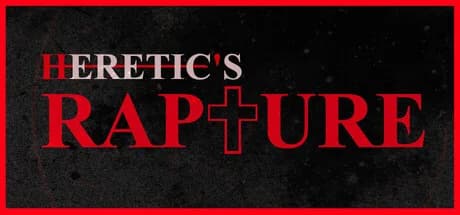 Heretic's Rapture
