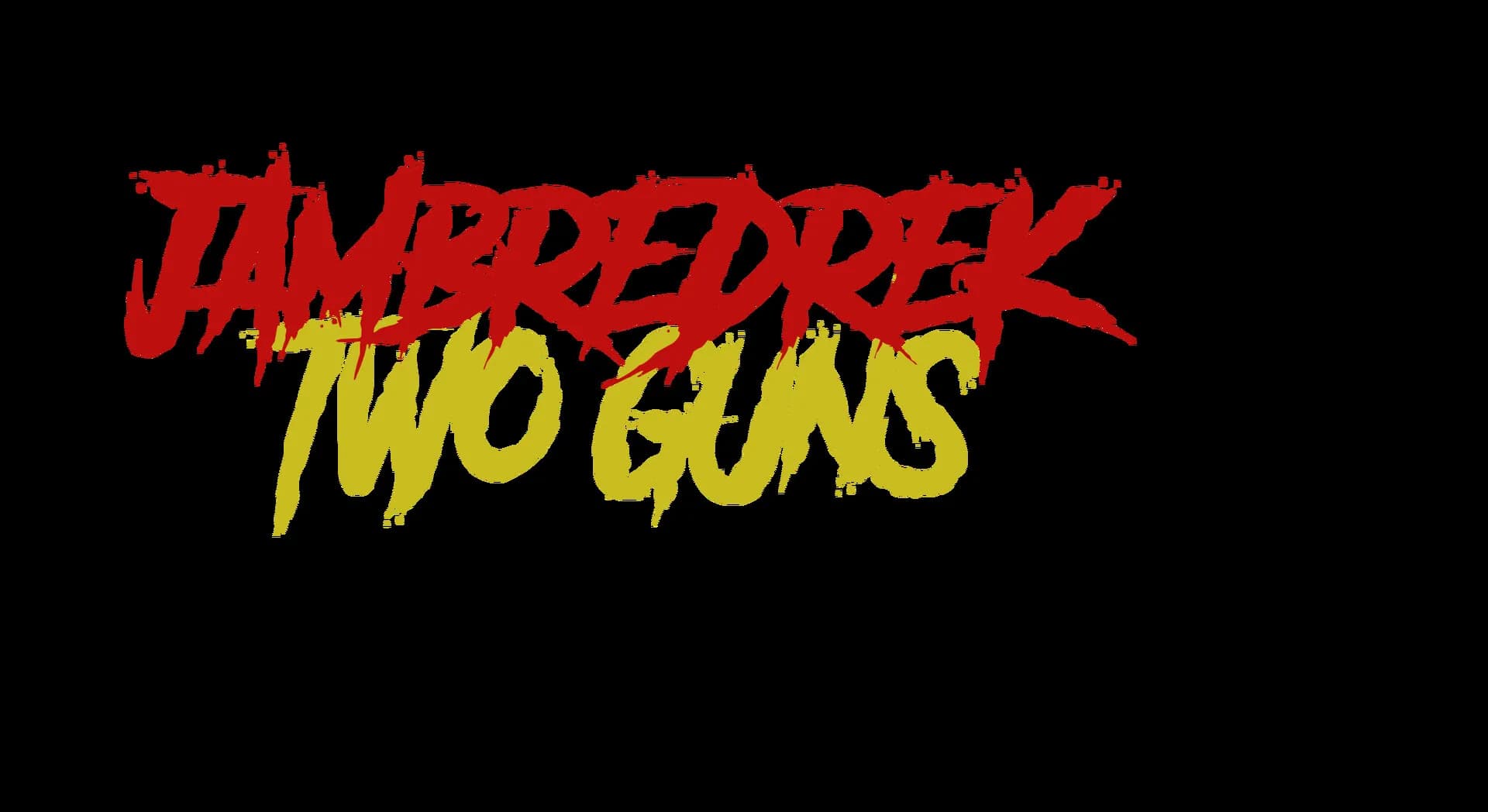 JAMBREDREK: TWO GUNS görsel 15
