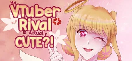 My VTuber Rival is Actually Cute?!
