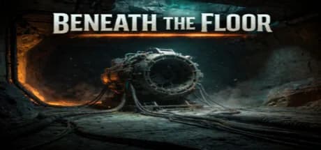 Beneath the Floor