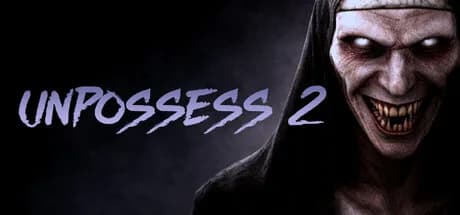Unpossess 2: Exorcism Simulator