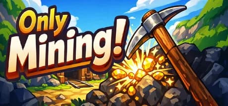 Only Mining - Cozy Digging Game