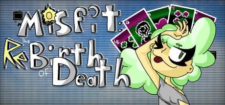 Misfit: The ReBirth of Death