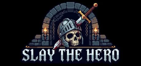 Slay The Hero