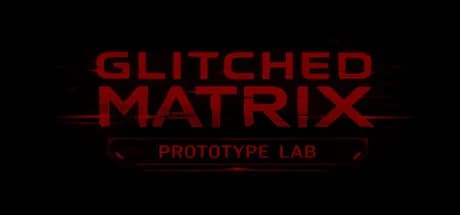 GLITCHED MATRIX Prototype Lab