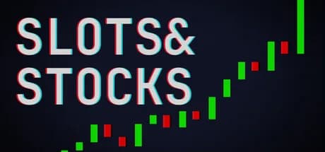 Slots and Stocks