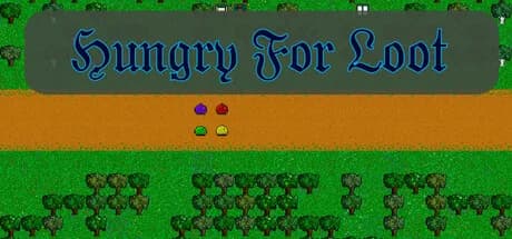 Hungry For Loot