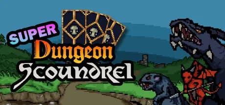 Super Dungeon Scoundrel