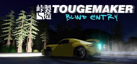 TougeMaker: Blind Entry