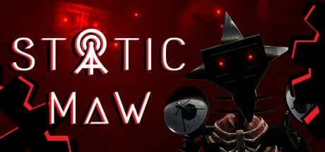 Static Maw