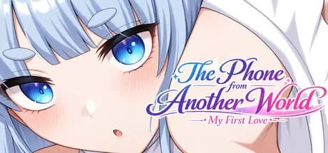 The Phone from Another World: My First Love