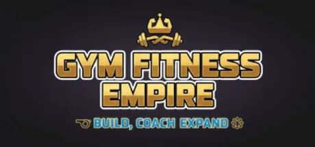 Gym Fitness Empire: Build, Coach, Expand