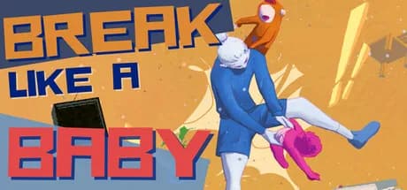 Break Like a Baby