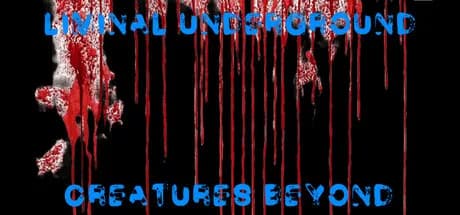 Liminal Underground: Creatures Beyond