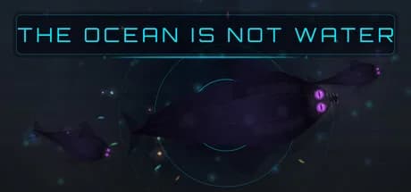 The Ocean is not Water