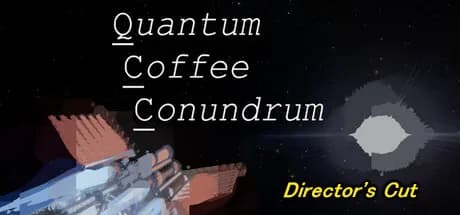Quantum Coffee Conundrum - Director's Cut