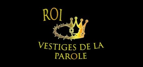 ROI: Vestiges de la Parole