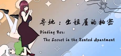 Finding Her: The Secret of the Rented Apartment