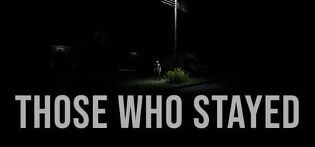 Those Who Stayed